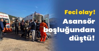 Asansör boşluğundan düştü!