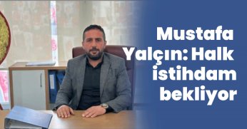 Halk istihdam bekliyor!