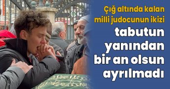 tabutun yanından bir an olsun ayrılmadı