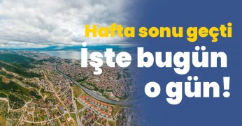 İşte bugün o gün!