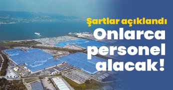 Onlarca personel alacak, şartlar açıklandı!