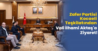 Vali İlhami Aktaş'a Ziyaret!