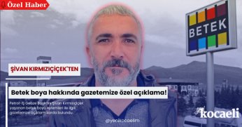 Betek boya hakkında gazetemize özel açıklama!