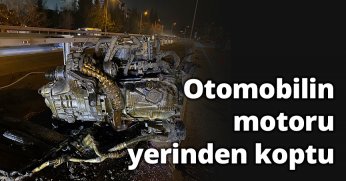 Otomobilin motoru yerinden koptu