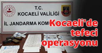 Kocaeli'de tefeci operasyonu