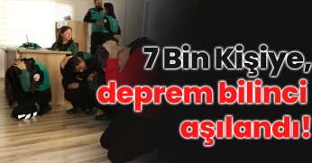 Deprem bilinci aşılandı!
