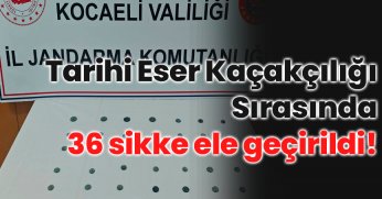 36 sikke ele geçirildi!
