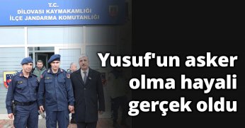 Yusuf'un asker olma hayali gerçek oldu