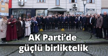 AK Parti’de güçlü birliktelik