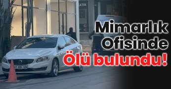 Mimarlık ofisinde Ölü bulundu!