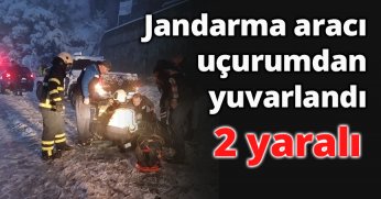 Jandarma aracı uçurumdan yuvarlandı: 2 yaralı