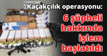 6 şüpheli hakkında işlem başlatıldı