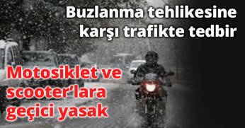 Motosiklet ve scooter’lara geçici yasak