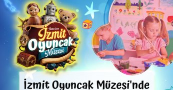 İzmit Belediyesi Oyuncak Müzesi'nde  minikler için yaratıcı atölyeler