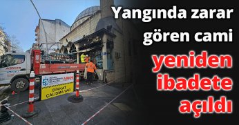 Yangında zarar gören cami yeniden ibadete açıldı