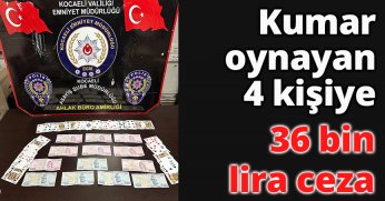 Kumar oynayan 4 kişiye 36 bin lira ceza
