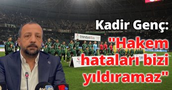 Kadir Genç: 