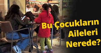 Yenicuma’da üzücü manzara:  Bu Çocukların Aileleri Nerede?