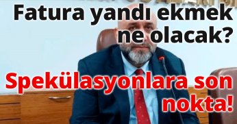 Fatura yandı ekmek ne olacak? 