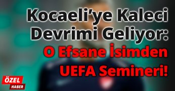 O Efsane İsimden UEFA Semineri!