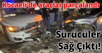 Kocaeli’de araçlar parçalandı, Sürücüler Sağ Çıktı!
