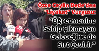  Kocaeli Fen Lisesi Mezunu Özce Ceylin Dede’den “Liyakat” Vurgusu: “Öğretmenine Sahip Çıkmayan, Geleceğine de Sırt Çevirir”
