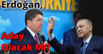 Erdoğan Aday Olacak mı?