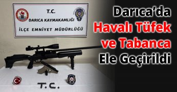 Darıca’da Havalı Tüfek ve Tabanca Ele Geçirildi