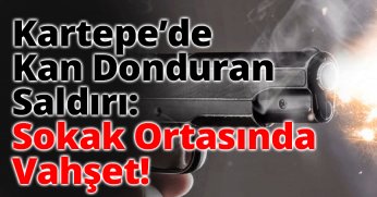 Kartepe’de Kan Donduran Saldırı: Sokak Ortasında Vahşet!