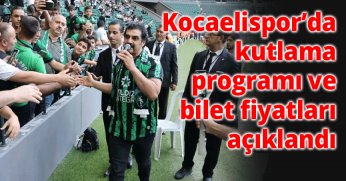 Kocaelispor’da kutlama programı ve bilet fiyatları açıklandı