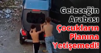 Geleceğin Arabası, Çocukların Planına Yetişemedi!