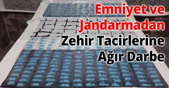 Emniyet ve Jandarmadan Zehir Tacirlerine Ağır Darbe