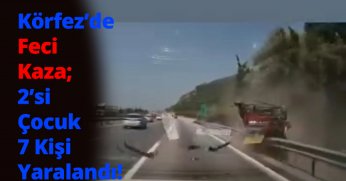 Körfez’de Feci Kaza: Cip Takla Attı, 2’si Çocuk 7 Kişi Yaralandı – Kaza Anı Kamerada!