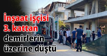 İnşaat işçisi 3. kattan demirlerin üzerine düştü