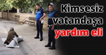 Kimsesiz vatandaşa yardım eli
