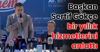 Başkan Gökçe bir yıllık hizmetlerini anlattı