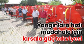 Yangınlara hızlı müdahale için kırsala güç takviyesi    