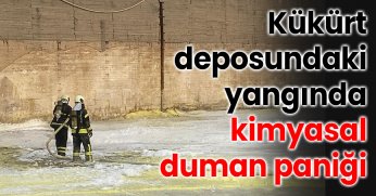 Kükürt deposundaki yangında kimyasal duman paniği