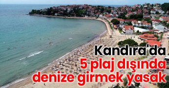 Kandıra'da 5 plaj dışında denize girmek yasak