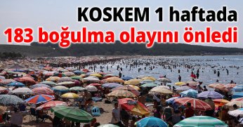 KOSKEM, 1 haftada 183 boğulma olayını önledi
