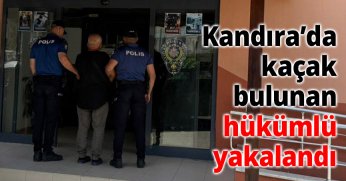 Kandıra’da kaçak bulunan hükümlü yakalandı