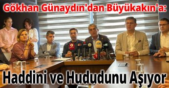 ''Haddini ve Hududunu Aşıyor''
