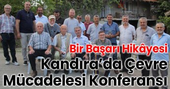 Bir Başarı Hikâyesi: Kandıra’da Çevre Mücadelesi Konferansı