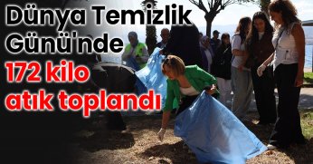 Dünya Temizlik Günü'nde  172 kilo atık toplandı