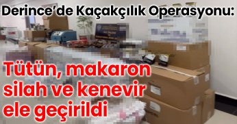 Derince’de Kaçakçılık Operasyonu: Tütün, Makaron, Silah ve Kenevir Ele Geçirildi