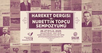 Hareket Dergisi Ve Nurettin Topçu Sempozyumu Gölcük’te Başlıyor