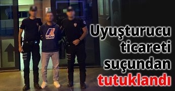 Uyuşturucu Ticareti Suçundan Tutuklandı