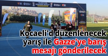 Kocaeli'de düzenlenecek yarış ile Gazze'ye barış mesajı gönderilecek