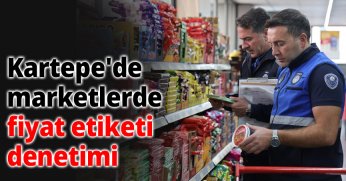 Kartepe'de marketlerde fiyat etiketi denetimi