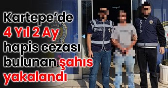 Kartepe’de 4 Yıl 2 Ay hapis cezası bulunan şahıs yakalandı